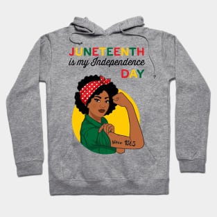 Juneteenth Shirt Juneteenth is my Independence Day Black Girl Power Juneteenth Hoodie